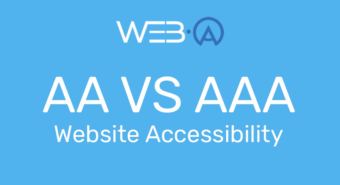 מה ההבדל בין רמת נגישות AA לרמת נגישות AAA באתרי אינטרנט